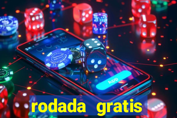 rodada gratis estrela bet